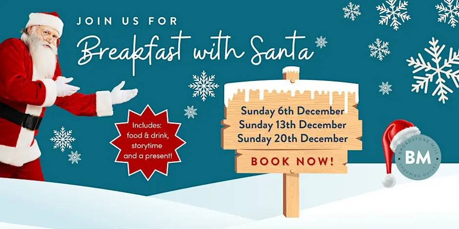 Breakfast with Santa at Broadstone Mill