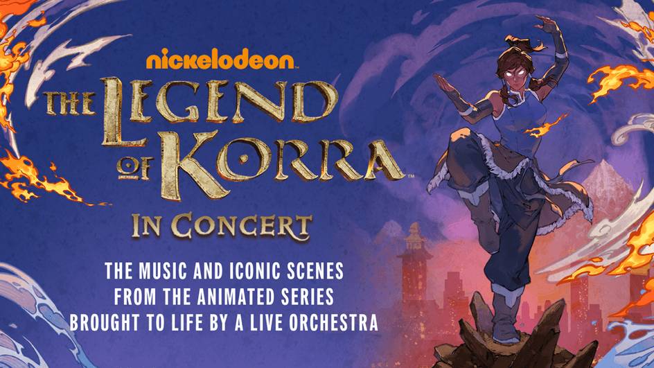 The Legend of Korra in Concert (live orchestra to HD scenes from the animated series)