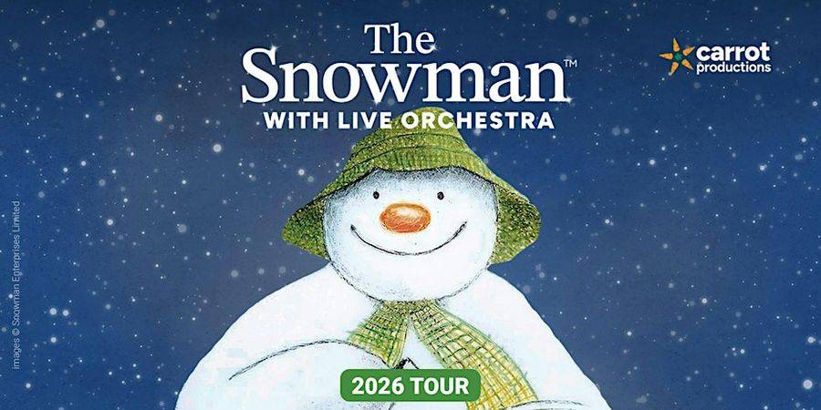 The Snowman Film with Live Orchestra (Carrot Productions 2026 tour)