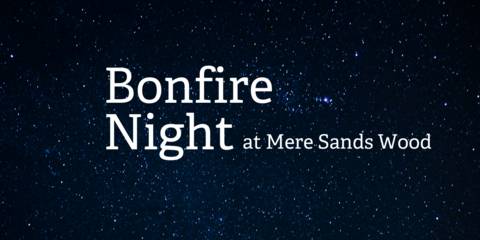 Wildlife-friendly Bonfire Night at Mere Sands Wood (no fireworks, live music)