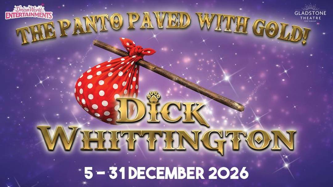 Dick Whittington (Gladstone Theatre pantomime, Dreamworld Entertainments)
