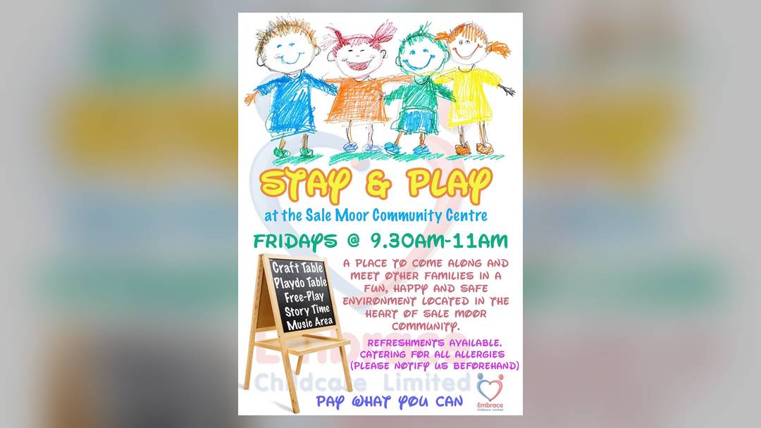 Embrace Stay & Play at Sale Moor Community Centre