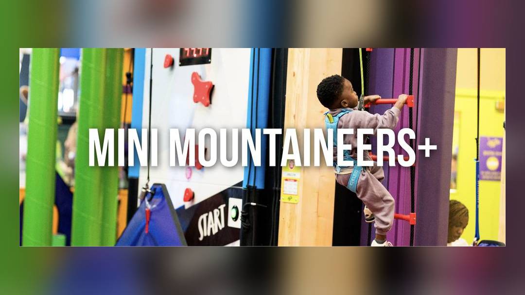 Mini Mountaineers+ (ages 2 to 7)