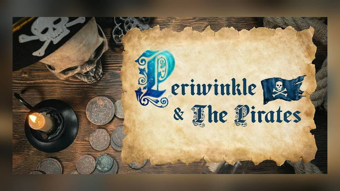 Periwinkle and the Pirates (original family pantomime)