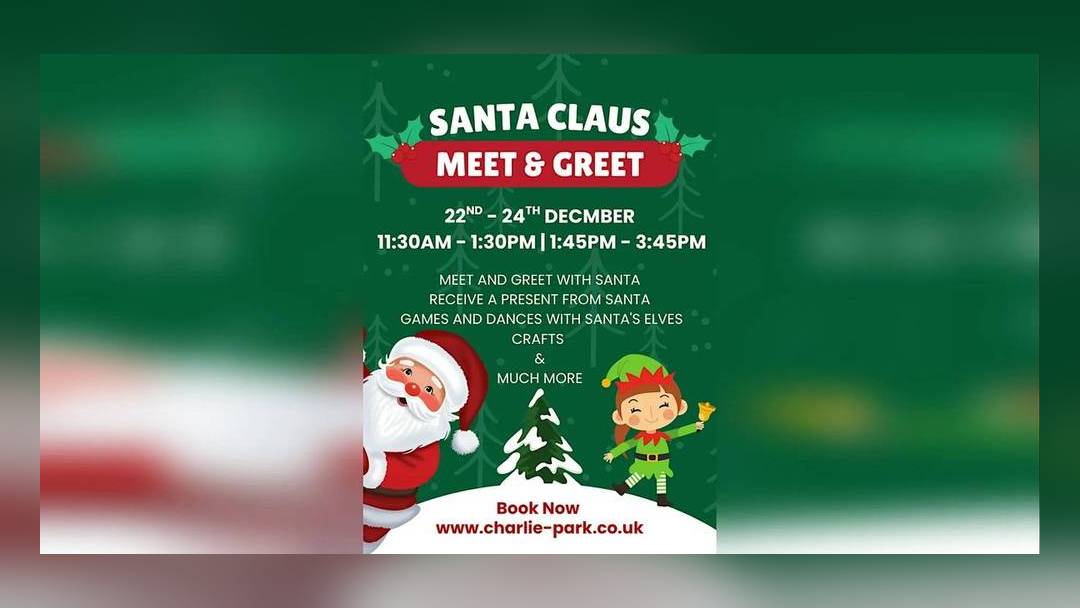 Santa at Charlie Park (breakfasts, tea, meet and greets and an SEN breakfast)